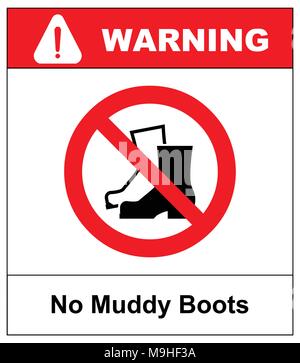 No stivali fangosi simbolo. Stivali da pioggia segno di divieto. Rosso di divieto di avviso e la relativa icona. Illustrazione di vettore isolato su bianco. Nero semplice pittogramma. Togliere le scarpe Illustrazione Vettoriale
