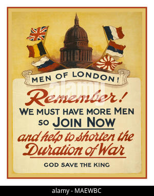 Vintage WW1 Recruitmen Poster 1915 "Uomini di Londra! Ricorda! Dobbiamo avere più uomini così Iscriviti ora e contribuire ad abbreviare la durata della guerra. Dio salva il re" Poster raffigurante la cupola della Cattedrale di Saint Paul, Londra, con bandiere degli alleati. litografia, 1915 Foto Stock