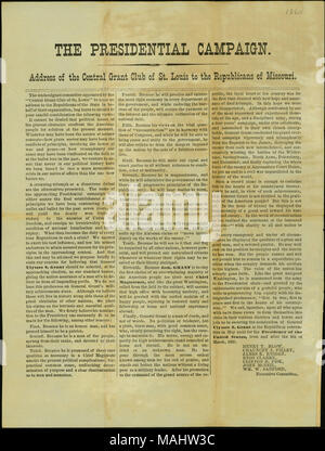 Elenca dodici ragioni di nominare Ulysses S. Grant per il presidente. Titolo: Circolare intitolata 'la campagna presidenziale,' un indirizzo del comitato esecutivo della centrale di concedere il Club di San Louis per i repubblicani del Missouri, 1868 . 1868. Sovvenzione centrale Club (Saint Louis, Mo.) Foto Stock