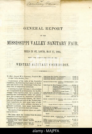 I rapporti che la fiera è stata un grande successo, portando in $618,782.28 ($554,491 dopo le spese), Yeatman scrive che questa fiera ha avuto più successo rispetto a qualsiasi altra fiera sanitaria nella storia degli Stati Uniti e la Commissione scrive che il successo è di sicuro la visualizzazione di patriottismo e di lealtà nei confronti dell'unione di tutti coloro che sono stati coinvolti. Membri che alcuni di profitto è già aiutando General Sherman e i suoi eserciti. Titolo: Relazione generale del Mississippi Valley Fair sanitari da James Yeatman e il resto della Western Commissione sanitaria, Agosto 16, 1864 . 16 agosto 1864. Yeatman, James E., 1818-1901 Foto Stock