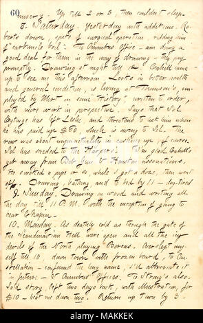 Menziona il fatto che il Sol Eytinge ha lasciato Frank Leslie illustrato giornale. Trascrizione: la miseria. Fino a 2 o 3, quindi non si poteva dormire. 8. Sabato. Ieri con aggiunte. [George] Robert's giù, nonostante intervento chirurgico, liberare lui di 'carbuncle bollire.' Per Omnibus Office ? Sto facendo un buon affare per loro nel modo di disegno ? Essi pagare prontamente. Disegno di notte fino a 12. [Frank] Cahill è venuto fino a vedere me questo pomeriggio. Guarda in migliori condizioni di salute e la condizione generale, vive a [Mortimer] Thomson, impiegati da Mort su un po' di storia", scritti in ordine, con più lavoro in prospettiva. Dice Foto Stock