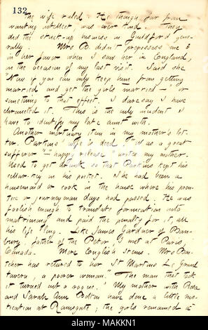 Descrive una lettera ricevuta da sua madre, contenente notizie dall'Inghilterra. Trascrizione: la moglie [Maria Mapleson Butler] governata. Egli [William Butler] benchè lontano da volerla intelletto, è stato oltre il genere. Hanno bloccato l'azienda a Guildford in generale. La signora B. didn ?t prepossess me in suo favore quando ho visto lei in Inghilterra, in occasione della mia ultima visita. Detto lei ?ǣNow se puoi conservare solo lui da sposarsi e ottenere le ragazze sposato ? ? O qualcosa in tal senso. Oserei dire che ho narrato. Questo è l'unico incidente ho per identificare il mio tardo zia con. Un altro elemento mortuario in Foto Stock