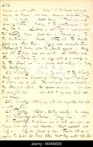 Menziona la visita di James Parton e Fanny Fern e la lettura a loro capitoli del suo progetto di fisiologia del New York case di imbarco. Trascrizione: girata come non voluto. Eheu! È perché non abbastanza buono o perché ho fatto un disegno o un modo per +?-?-?giovani Sam+?-?-? Il suo rivale. Incontrato Moore, (+?-?-?volte+?-?-? Uomo e amico di [Charles] Welden), lui ha preso il +?-?-?Ornithorincus.+?-?-? La scrittura fino a 8. Vide [James] Parton+?-?-?s nuovi quartieri della casa di Waverly, più in basso su Broadway. La Ornithorincus. [A.F.] banche, Wurzbach, la Arnolds [George e Jack], [George] Yewel e ot Foto Stock