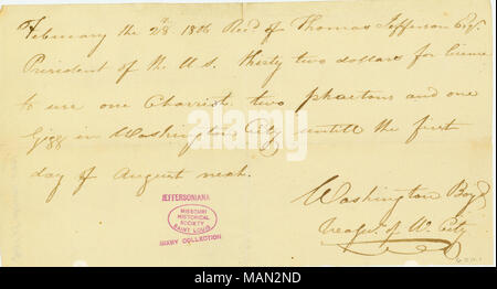 Ricevuta per $32 per Jefferson per utilizzare un carro, due phaetons, e un concerto a Washington. Titolo: ricevimento firmato a Washington Boyd, tesoriere della città di Washington, 28 febbraio 1806 . Il 28 febbraio 1806. Boyd, Washington Foto Stock