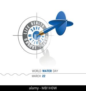 Giornata mondiale dell'acqua. Salvare il concetto d'acqua. Dart blu di colpire il centro del bersaglio. Illustrazione Vettoriale. Illustrazione Vettoriale