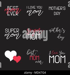 Le madri giorno Lettering emblemi calligrafico Set. Vettore isolato illustrazione. Felice Festa della Mamma, Best Mom, ti amo mamma iscrizione. Illustrazione Vettoriale