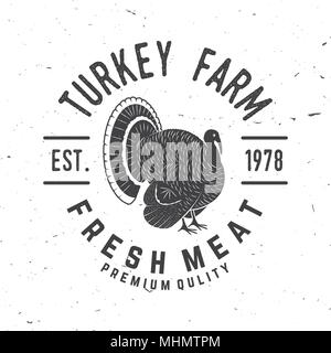 La Turchia Farm Badge o etichetta. Carni fresche. Illustrazione Vettoriale. Vintage design tipografia con la Turchia silhouette. Gli elementi sul tema della Turchia lontano Illustrazione Vettoriale