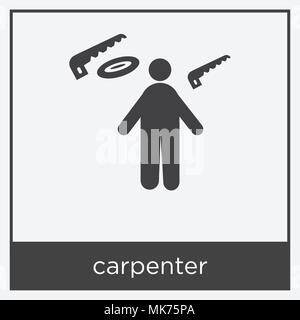 Icona di falegname isolato su sfondo bianco con telaio grigio, simbolo e segno Illustrazione Vettoriale