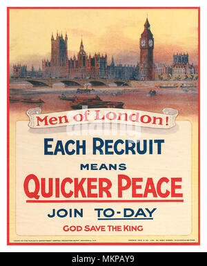 1915 WW1 British UK assunzione poster di propaganda 'Men di Londra! Ciascun mezzo di reclutare più velocemente la pace. Iscriviti To-Day. Dio salva il re' Palazzo di Westminster, la Casa del Parlamento di Londra, Regno Unito Foto Stock