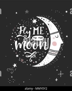 Fly me la luna poster in bianco e nero con disegnati a mano scritte. Illustrazione Vettoriale. Illustrazione Vettoriale