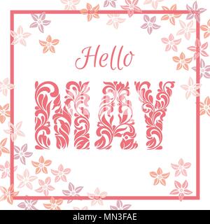 Ciao a maggio. Font decorativi realizzati in volute floreali e gli elementi isolati su uno sfondo bianco. Lo sfondo è decorato con fiori di colore rosa Illustrazione Vettoriale