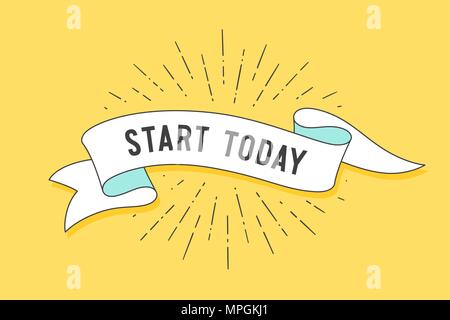 Inizia oggi stesso. Vintage banner a nastro Illustrazione Vettoriale