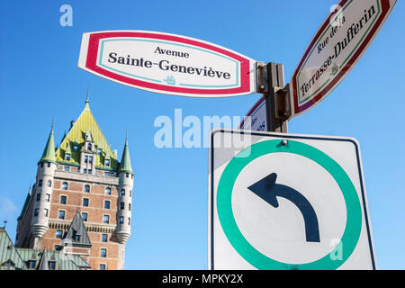 Quebec Canada, Upper Town, Fairmont le Chateau Frontenac, hotel, torre centrale costruita nel 1924, segnaletica stradale, Canada070710006 Foto Stock