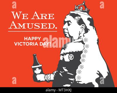La regina Victoria Siamo divertito Victoria Day illustrazione. Victoria giorno disegno vettoriale della regina Victoria tenendo una bottiglia di birra in un canadese maple leaf Illustrazione Vettoriale