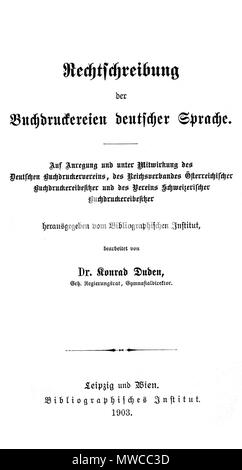 . Deutsch: Titelseite von Konrad Duden, Rechtschreibung der Buchdruckereien deutscher Sprache. / Auf Anregung und unter Mitwirkung des Deutschen Buchdruckervereins, des Reichsverbandes Buchdruckereibesitzer Österreichischer und des Vereins Schweizerischer Buchdruckereibesitzer / herausgegeben vom Bibliographischen Institut, / bearbeitet von / il dottor Konrad Duden, / Geheimer Regierungsrat, Gymnasialdirektor. / Leipzig und Wien. / Bibliographisches Institut. / 1903., genannt "Buchdruckerduden". Il 27 novembre 2008. Merker Berlin 172 DUDEN B 1903 BK 1 Foto Stock