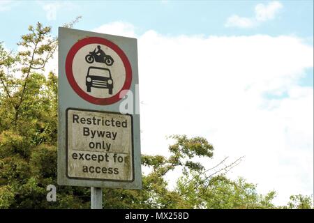 "Byway limitato solo ad eccezione di accesso " segno di sporco Foto Stock