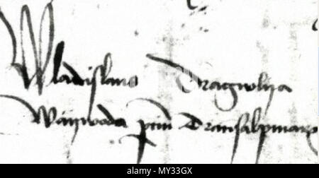 . Inglese: Vlad Dracula firma; Arhivele Statului Sibiu, Arhivele Naţionale Săseşti, Urkunden U 454 / 3 32 . Xv secolo. Vlad III di Valacchia 566 Wladislaus Dragwlya Foto Stock
