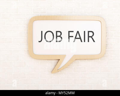 3d'illustrazione. Discorso bolla con job fair testo contro un muro di mattoni. Fiera del lavoro concetto. Foto Stock