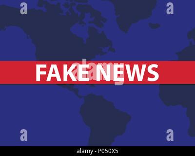 Fake news, mappa del mondo sullo sfondo. Falso il giornalismo. Illustrazione Vettoriale Illustrazione Vettoriale