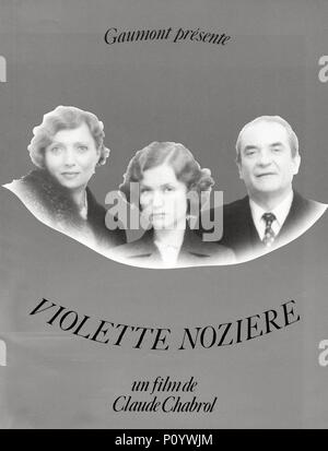 Pellicola originale titolo: VIOLETTE NOZIERE. Titolo inglese: VIOLETTE NOZIERE. Regista: Claude Chabrol. Anno: 1978. Credito: Francia 3/FILMEL/CINEVIDEO / Album Foto Stock