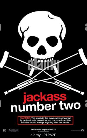 Pellicola originale titolo: JACKASS: numero due. Titolo inglese: JACKASS: numero due. Regista: JEFF TREMAINE. Anno: 2006. Credito: Paramount Pictures/MTV Films/DICKHOUSE PRODOTTO./LYNCH SIDERO / Album Foto Stock