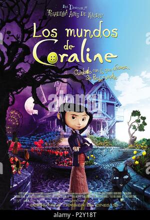 Pellicola originale titolo: CORALINE. Titolo inglese: CORALINE. Regista: HENRY SELICK. Anno: 2009. Credito: LAIKA ENTERTAINMENT / Album Foto Stock