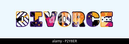 La parola divorzio concetto scritto in astratto colorato la tipografia. EPS vettoriali 10 disponibili. Illustrazione Vettoriale