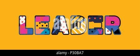 La parola LEADER concetto scritto in astratto colorato la tipografia. EPS vettoriali 10 disponibili. Illustrazione Vettoriale