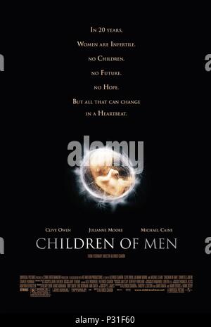 Pellicola originale titolo: i figli degli uomini. Titolo inglese: i figli degli uomini. Regista: ALFONSO CUARON. Anno: 2006. Credito: Universal Pictures/STRIKE ENT./BEACON communications LLC/ / Album Foto Stock