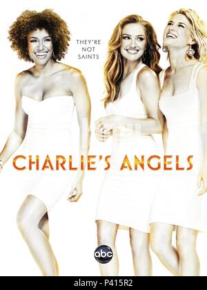 Pellicola originale titolo: CHARLIE'S ANGELS. Titolo inglese: CHARLIE'S ANGELS. Anno: 2011. Credito: Sony Pictures Television / Album Foto Stock