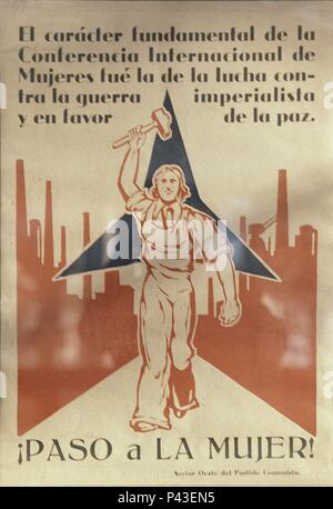 PASO A LA MUJER PROPAGANDA DEL CARTELLO REPUBLICANA- LA MUJER EN FAVORE DE LA PAZ. Posizione: EXPOSICION DE LA GUERRA CIVIL ESPAÑOLA, Madrid. Foto Stock