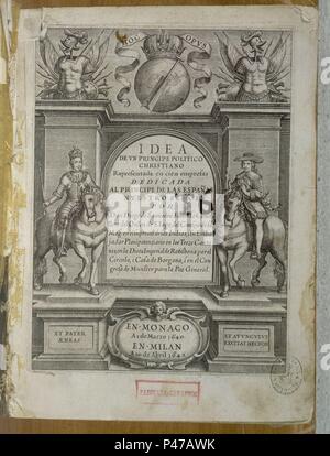 IDEA DE ONU PRINCIPE POLITICO CRISTIANO-1640-PORTA. Autore: Diego Saavedra Fajardo (1584-1648). Posizione: Biblioteca Nacional-COLECCION, MADRID, Spagna. Foto Stock