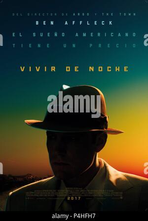 Pellicola originale titolo: vive di notte. Titolo inglese: vive di notte. Regista: BEN AFFLECK. Anno: 2016. Credito: VIA APPIA/Pearl Street film/WARNER BROS. / Album Foto Stock