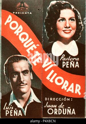Cartello de la película Porque te vi llorar, con Luis Peña y Pastora Peña, dirigida por Juan de Orduña. España, 1941. Foto Stock