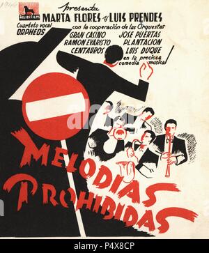 Cartello de la película Melodías Prohibidas, con Marta Flores y Luis Prendes, dirigida por Francisco Gisbert. España 1942. Foto Stock