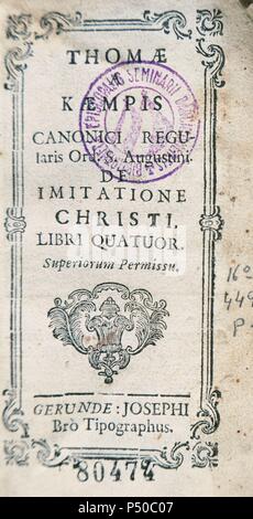 Thomas a Kempis (1380 Ð 1471), Canon regolari di epoca tardo medievale. L imitazione di Cristo "De Imitatione Christi', un cristiano libro devozionale. Coperchio. Edizione del 1767, Girona. Foto Stock