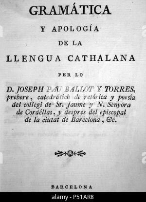 Portada de la GRAMÁTICA Y APOLOGÍA DE LA LENGUA CATALANA realizada el presbítero Giuseppe Pau scrutinio Torres y en el año 1841. Impresa en Barcelona por Joan Francisco Piferrer. Foto Stock