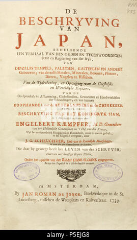 N/A. Inglese: dalla traduzione olandese di Engelbert Kaempfer: la storia del Giappone (1727) - Titolo pagina di un'edizione diversa (pubblicata nel 1733). 1733. Engelbert Kaempfer (1651-1716) nomi alternativi Kaempf. Descrizione medico tedesco, botanico e japanologist Data di nascita e morte 16 Settembre 1651 2 Novembre 1716 Luogo di nascita e morte Lemgo Lieme competente controllo : Q58042 VIAF: 41858358 ISNI: 0000 0001 1025 5072 LCCN: N84078543 Botanico: Kaempf. Aprire Libreria: OL236318A WorldCat 195 Beschrijving van Giappone - titelpagina editie 1733 Foto Stock