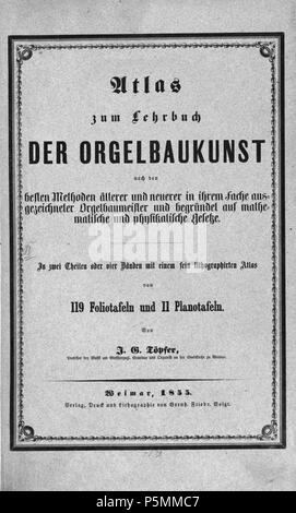 N/A. Tafel aus Johann Gottlob Töpfer: "Atlas zum Lehrbuch der Orgelbaukunst, Weimar 1855 Tafel . 1855. Autor: Johann Gottlob Töpfer; Verlag, Druck und Lithographie: Bernhard Friedrich Voigt 146 Atlas Orgelbaukunst 000 Foto Stock