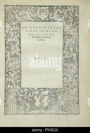 N/A. Pagina anteriore di Martin Lutero trattato . 1520. Martin Lutero (1483-1546) nomi alternativi Martin Lutero; Martin Luder; Martin Lutero Descrizione linguista tedesco, traduttore, teologo, scrittore, docente e Monaco Data di nascita e morte 10 novembre 1483 18 febbraio 1546 Luogo di nascita e morte Eisleben Eisleben competente controllo : Q9554 VIAF:14773105 ISNI:0000 0001 2121 4073 ULAN:500321766 LCCN:N79089628 NLA:35316366 WorldCat 160 cattività babilonese della chiesa Foto Stock