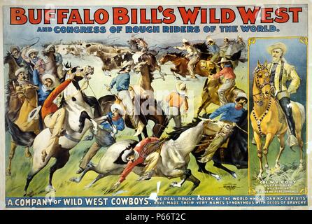 Buffalo Bill's wild west e congresso dei piloti ruvida del mondo 1899. Poster di circo che mostra i cowboys radunare il bestiame e il ritratto di Col. W.F. Cody a cavallo Foto Stock