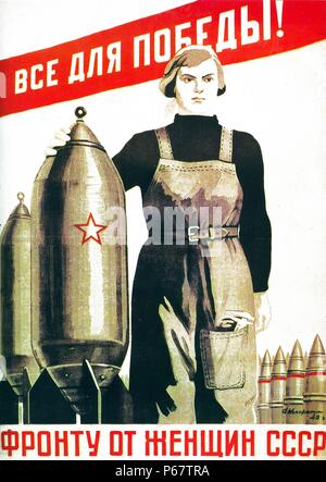 Una propaganda sovietica poster d'epoca della Seconda Guerra Mondiale che recita "Tutto per la vittoria per la parte anteriore dalla parte delle donne di UNIONE SOVIETICA". Foto Stock