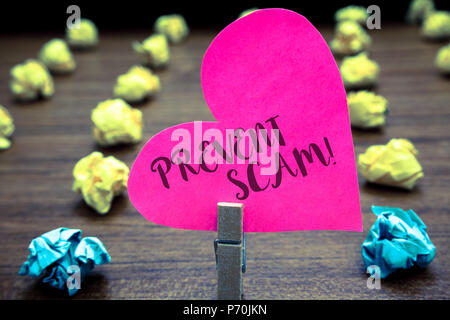 La scrittura della nota mostra impedire la truffa chiamata motivazionali. Business photo vetrina per la tutela dei consumatori di transazioni fraudolente oggetti di carta pensieri HART Foto Stock