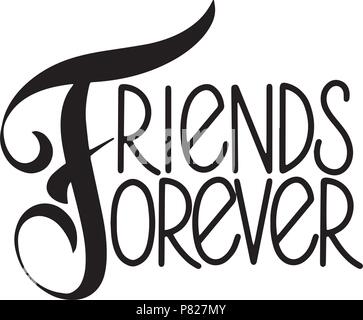 Amicizia giorno disegnati a mano scritte. Amici per sempre. Gli elementi del vettore per gli inviti, poster, biglietti d'auguri. T-shirt design Illustrazione Vettoriale
