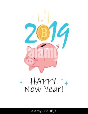 Felice anno nuovo 2019. Biglietto di auguri con grazioso salvadanaio e Bitcoin moneta. Illustrazione Vettoriale. Illustrazione Vettoriale