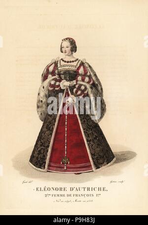 Eleonora d Austria, seconda moglie di Re Francesco I, 1498-1558. Indossa una rete spagnola cap, capelli parted in centro e intrecciati sopra le orecchie in oreillettes, manicotti barrato con rivestimento ermellino, un abito brocade aperta frontalmente per rivelare una petticoat. Handcolored incisione su rame di Georges Jacques Gatine dopo una illustrazione di Louis Marie Lante da Galerie Francaise de Femmes Celebres, Parigi, 1827. Foto Stock