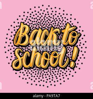 Scheda vettore torna a scuola scritte a mano iscrizione Pop art style Illustrazione Vettoriale