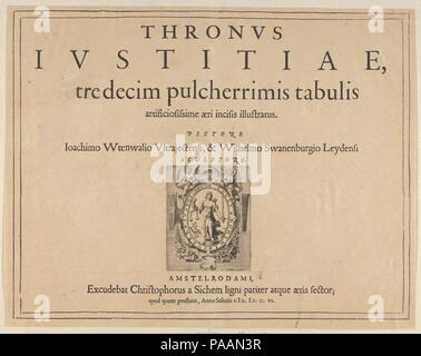 Titolo tipografiche pagina con una vignetta raffigurante la figura allegorica della giustizia, da Thronus Justitiae, tredecim pulcherrimus tabulis... Artista: Willem van Swanenburg (Netherlandish, ca. 1581/82-1612); dopo Joachim Wtewael (Netherlandish, 1566-1638 Utrecht Utrecht). Dimensioni: foglio: 10 13/16 × 13 7/8 in. (27,4 × 35,2 cm). Editore: Christoffel van Sichem I (Netherlandish, 1546-1624); titolo pagina pubblicata da Pieter de Jode I (Netherlandish, Anversa 1570-Anversa 1634). Serie/Portfolio: Thronus Justitiae, tredecim pulcherrimus tabulis.... Data: 1606. Questa stampa è da un insieme di piastra 13 Foto Stock