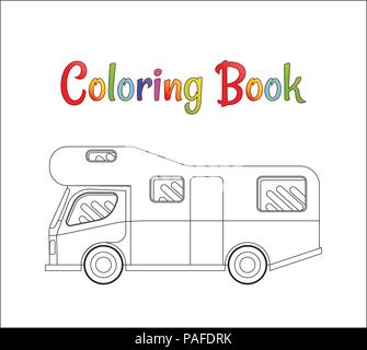 Camping car concetto vettoriale, pagine da colorare per bambini illustrazione vettoriale EPS 10. Illustrazione Vettoriale
