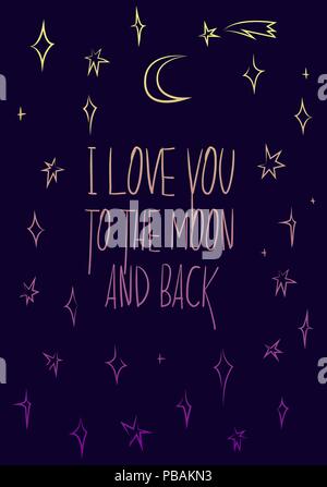 Ti amo per la luna e ritorno, lettering poster del vettore gradiente con cielo notturno Illustrazione Vettoriale